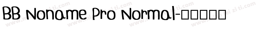 BB Noname Pro Normal字体转换